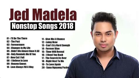 jed madela songs non stop.